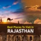 Best Places To Visit In Rajasthan 85x85